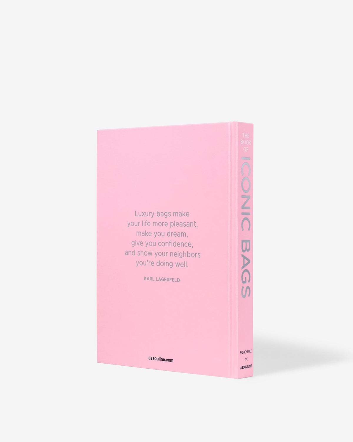 Fashionphile: The Book Of Iconic Bags