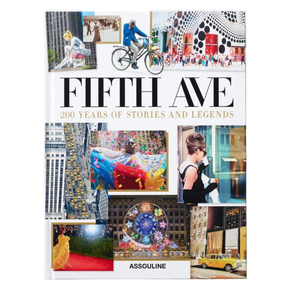 5th Avenue:  200 Years Of Stories And Legends