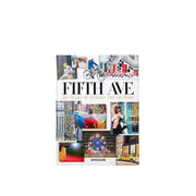 5th Avenue:  200 Years Of Stories And Legends
