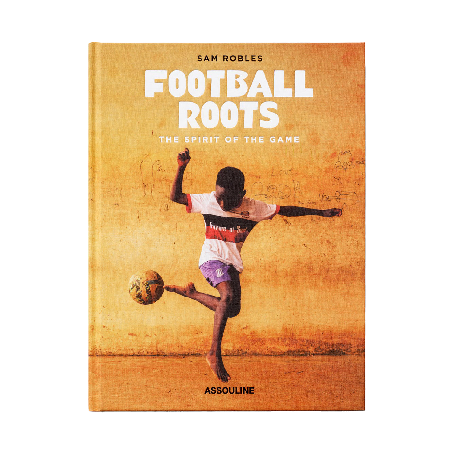 Football Roots: The Spirit Of The Game