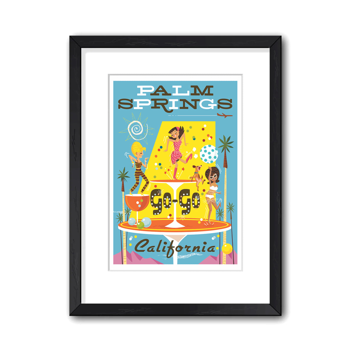 Print: Go Go Girls 13" x 19" (Framed) - Just Fabulous Palm Springs