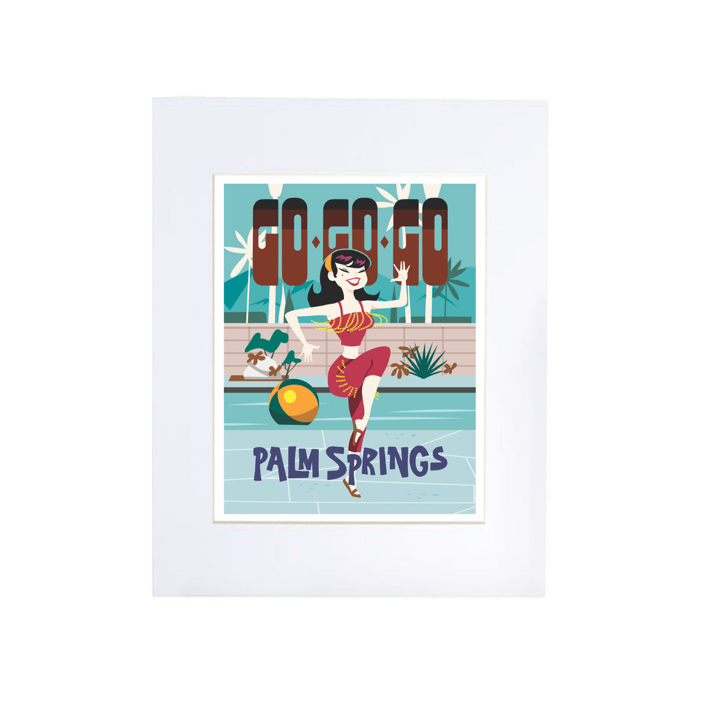 Palm Springs GO GO GO Print 13" x 19" (Unframed)