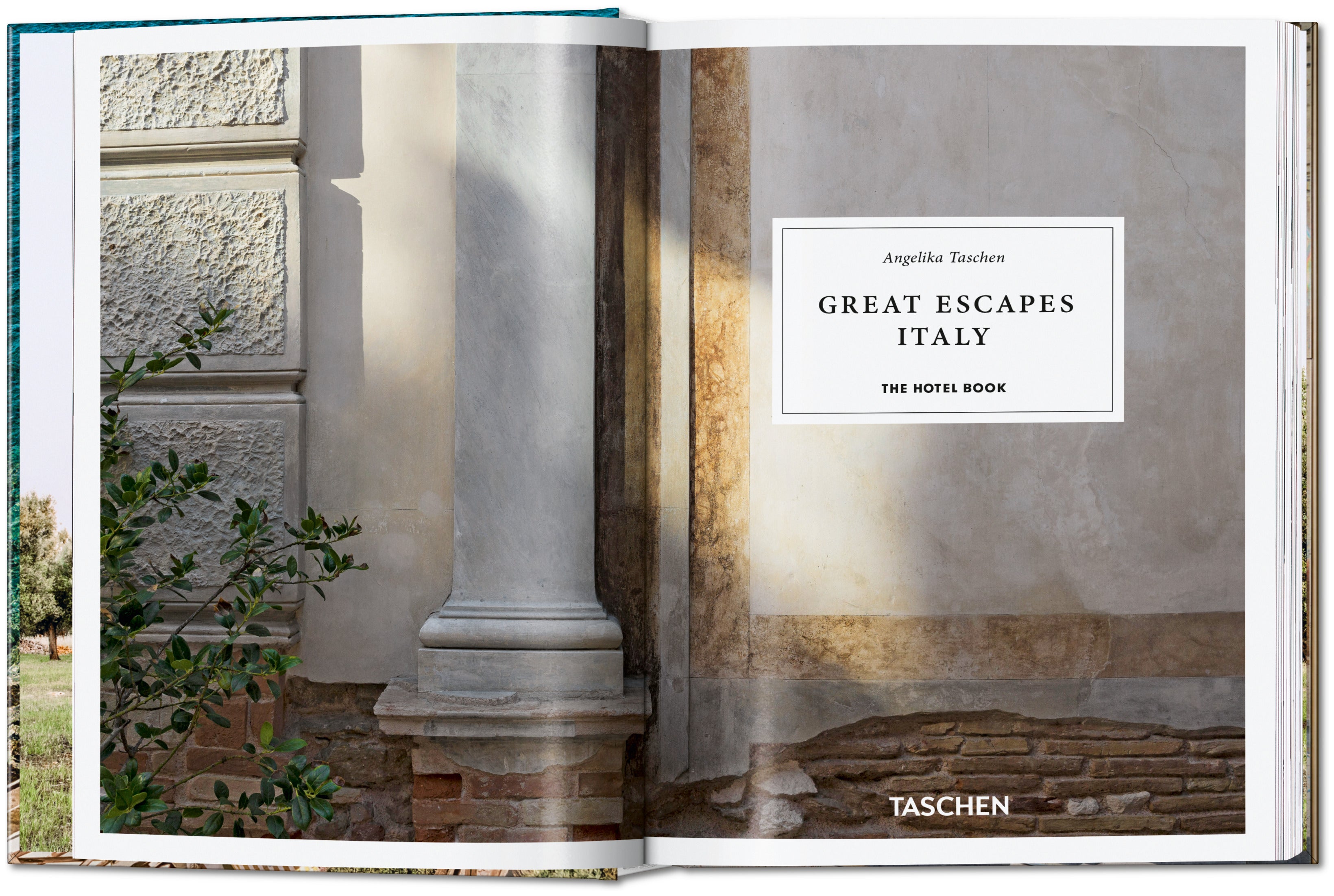 45th Anniversary: Great Escapes Italy. The Hotel Book.