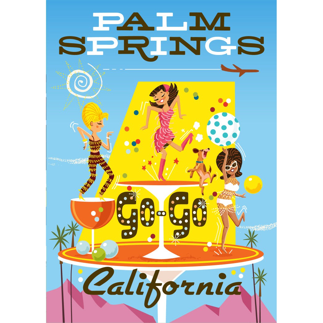Magnet: Palm Springs 60's Go Go Girls - Just Fabulous Palm Springs