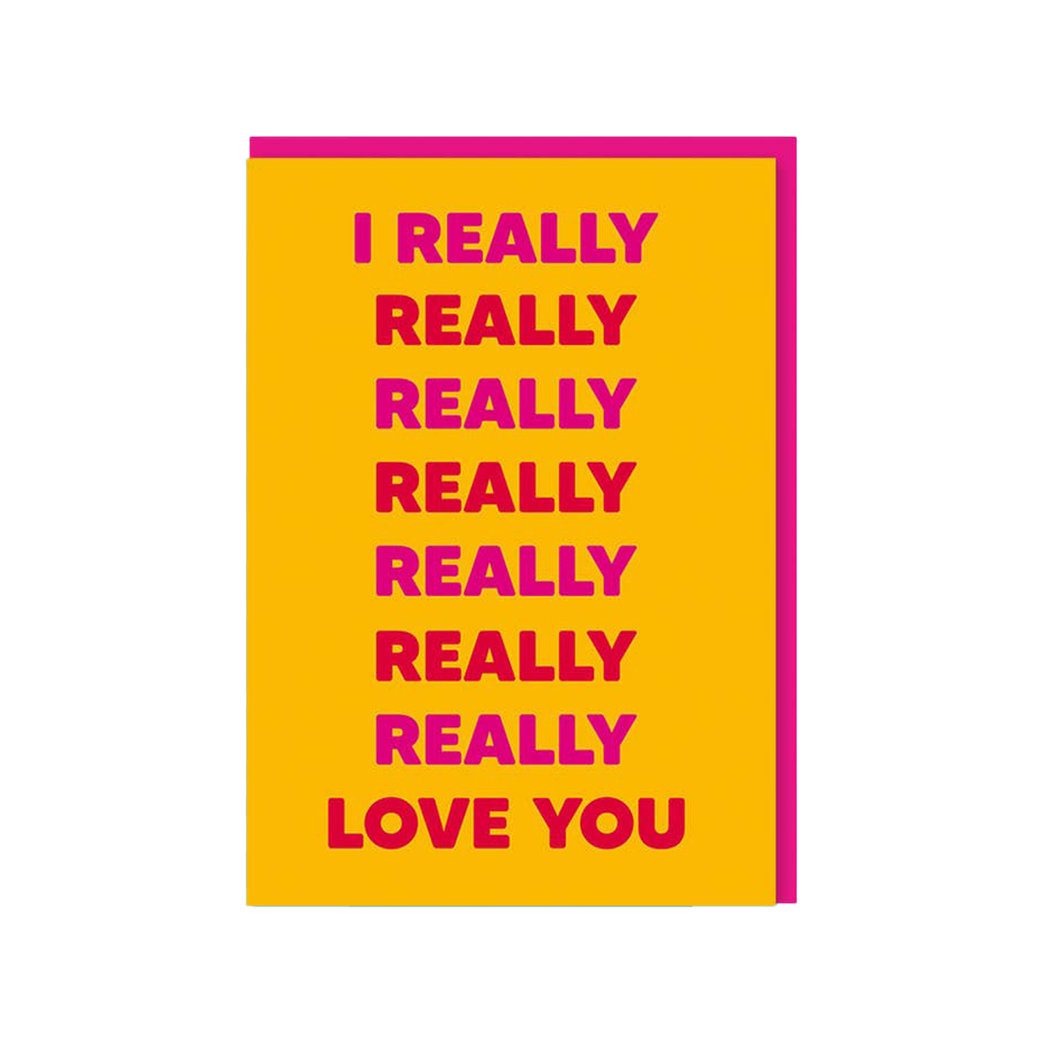 I Really Love You Greeting Card - Just Fabulous Palm Springs