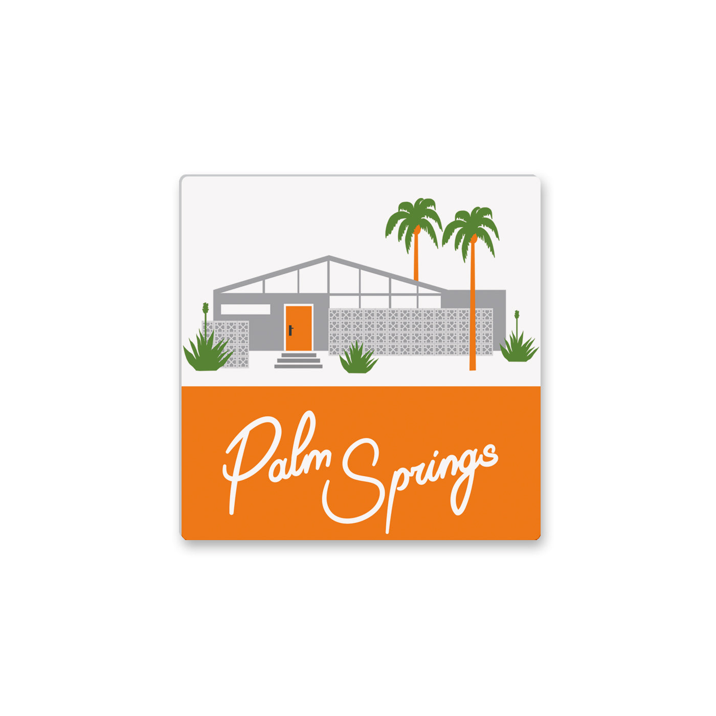 Orange Door Modern House Palm Springs Magnet - Just Fabulous Palm Springs