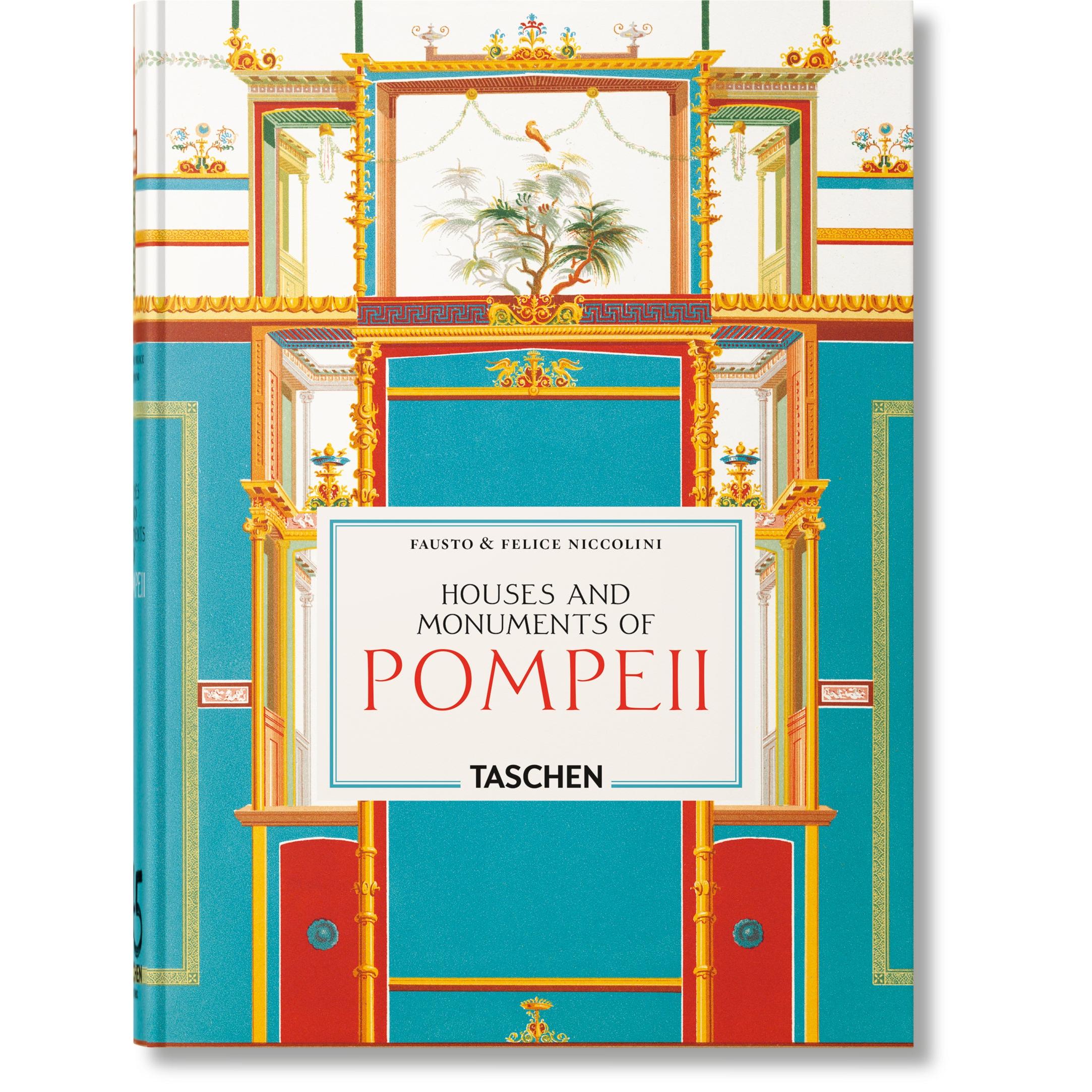 45th Anniversary: Fausto & Felice Niccolini. Houses and Monuments of Pompeii.