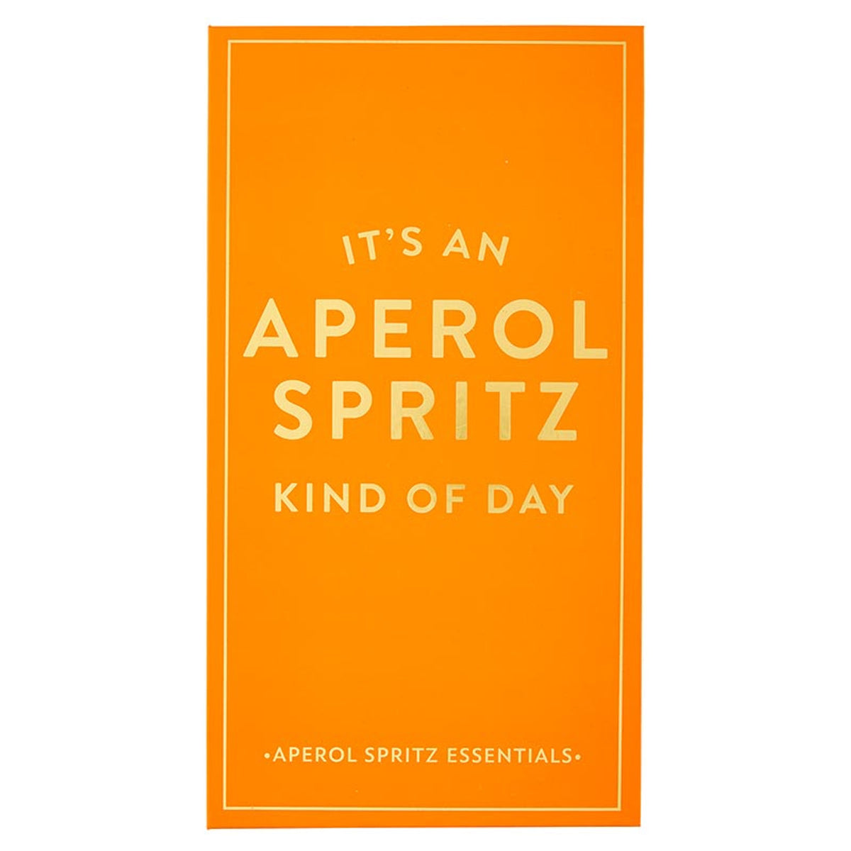 It's An Aperol Spritz Kind Of Day Barware Book Box