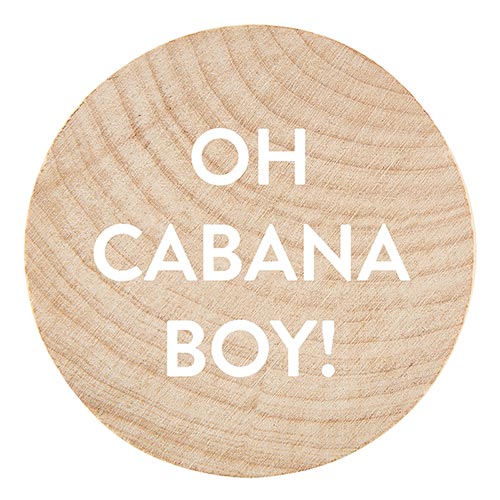 Oh Cabana Boy Bottle Opener