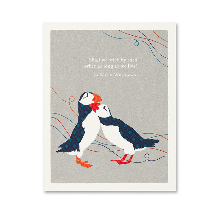 Shall We Stick By Each Other Greeting Card
