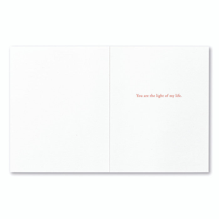 Surely You Know You Are My Sun Greeting Card