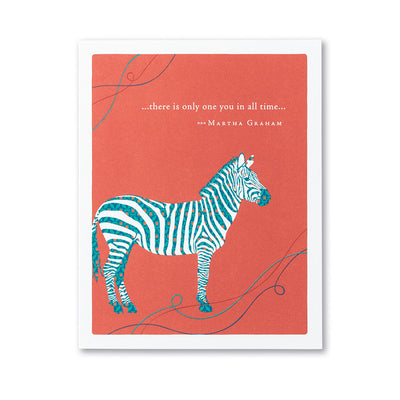 There Is Only One You In All Time Birthday Greeting Card