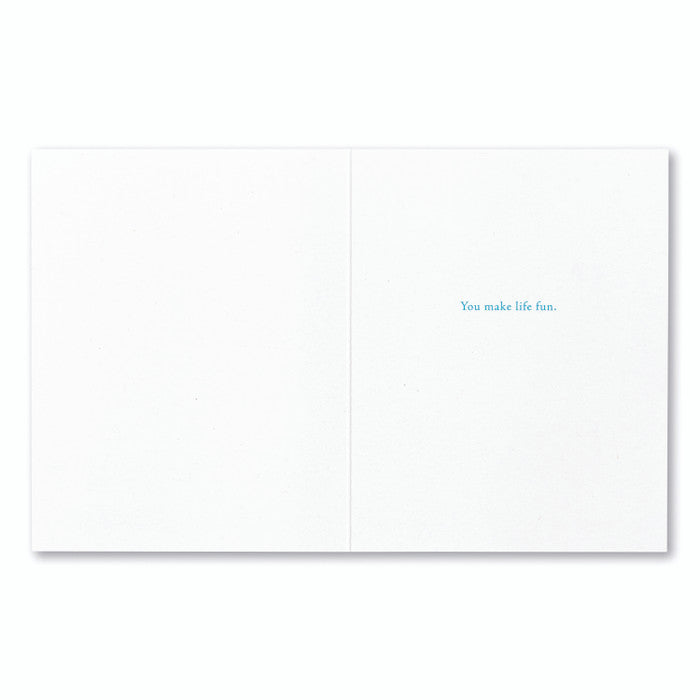 I Knew When I Met You Greeting Card