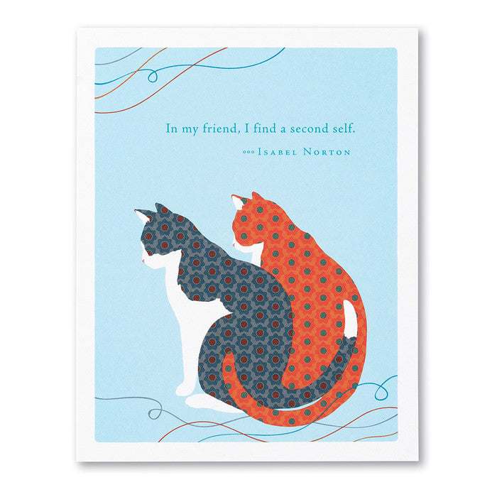“In My Friend, I Find A Second Self.” —Isabel Norton Greeting Card