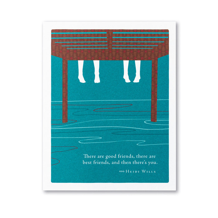 There Are Good Friends Greeting Card