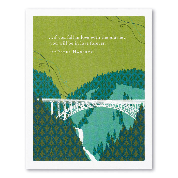 If You Fall In Love With The Journey Retirement Greeting Card