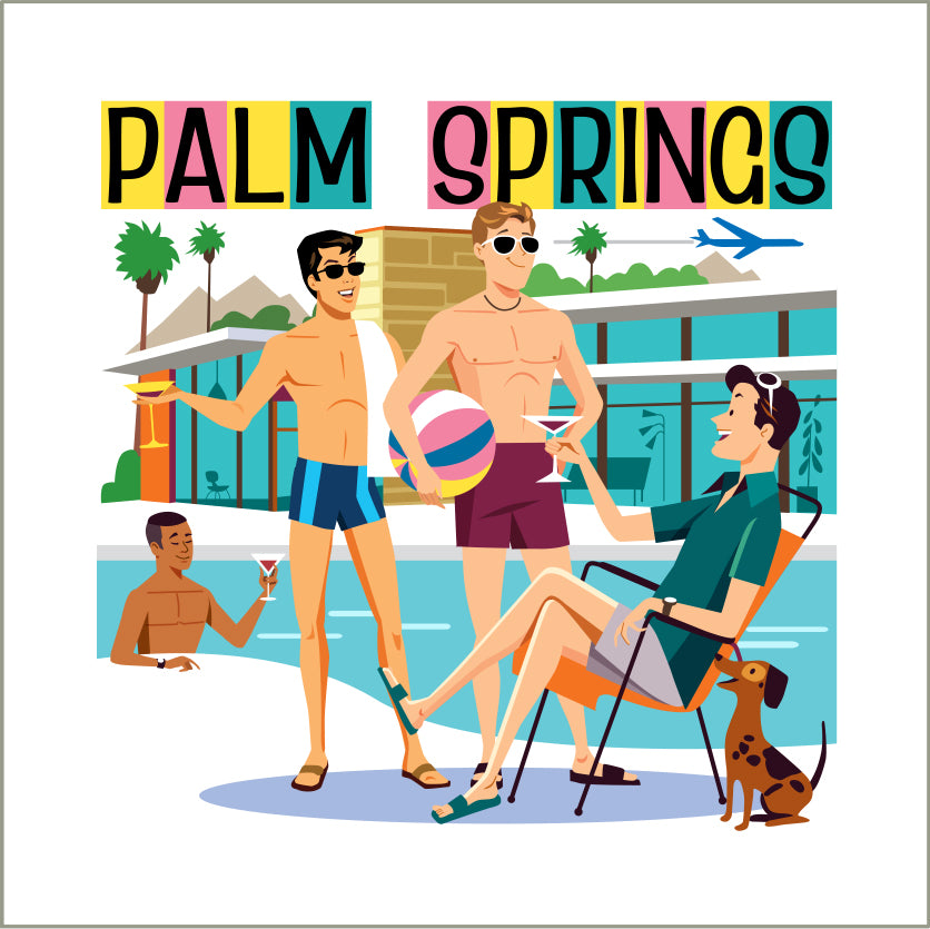 Coaster: Palm Springs Pool Boys - Just Fabulous Palm Springs