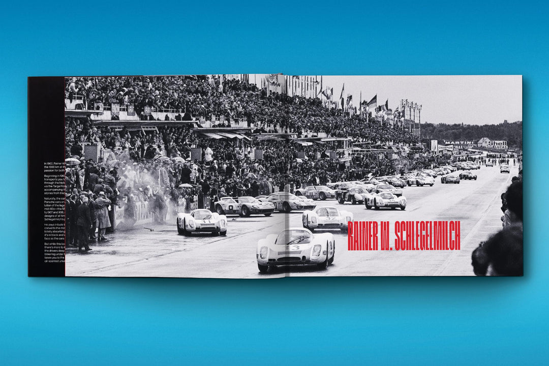 Rainer W. Schlegelmilch. Porsche Racing Moments XL