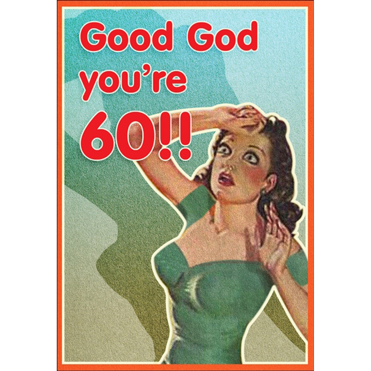 Good God You're 60 Birthday Card