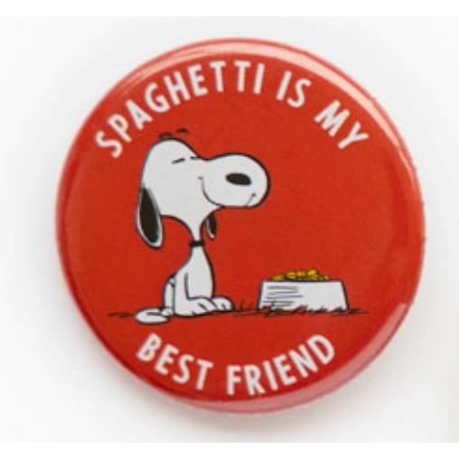 Peanuts® Button Pin - Spaghetti Is My Best Friend
