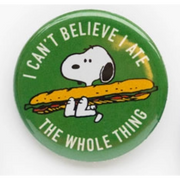 Peanuts® Button Pin - I Can't Believe I Ate The Whole Thing - Just Fabulous Palm Springs