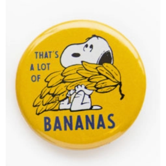 Peanuts® Button Pin - That's A Lot Of Bananas - Just Fabulous Palm Springs