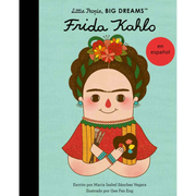 Little People, BIG DREAMS: Frida Kahlo (Spanish Version)