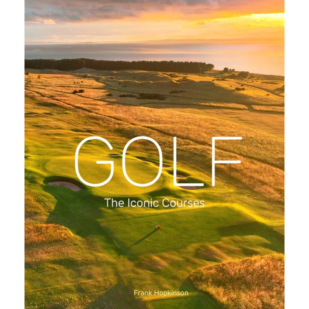 Golf: The Iconic Courses