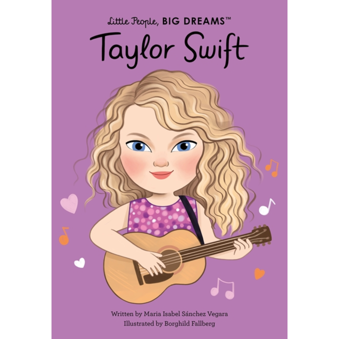 Little People, BIG DREAMS: Taylor Swift