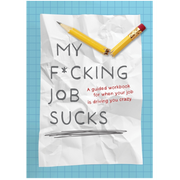 My F*cking Job Sucks - Just Fabulous Palm Springs