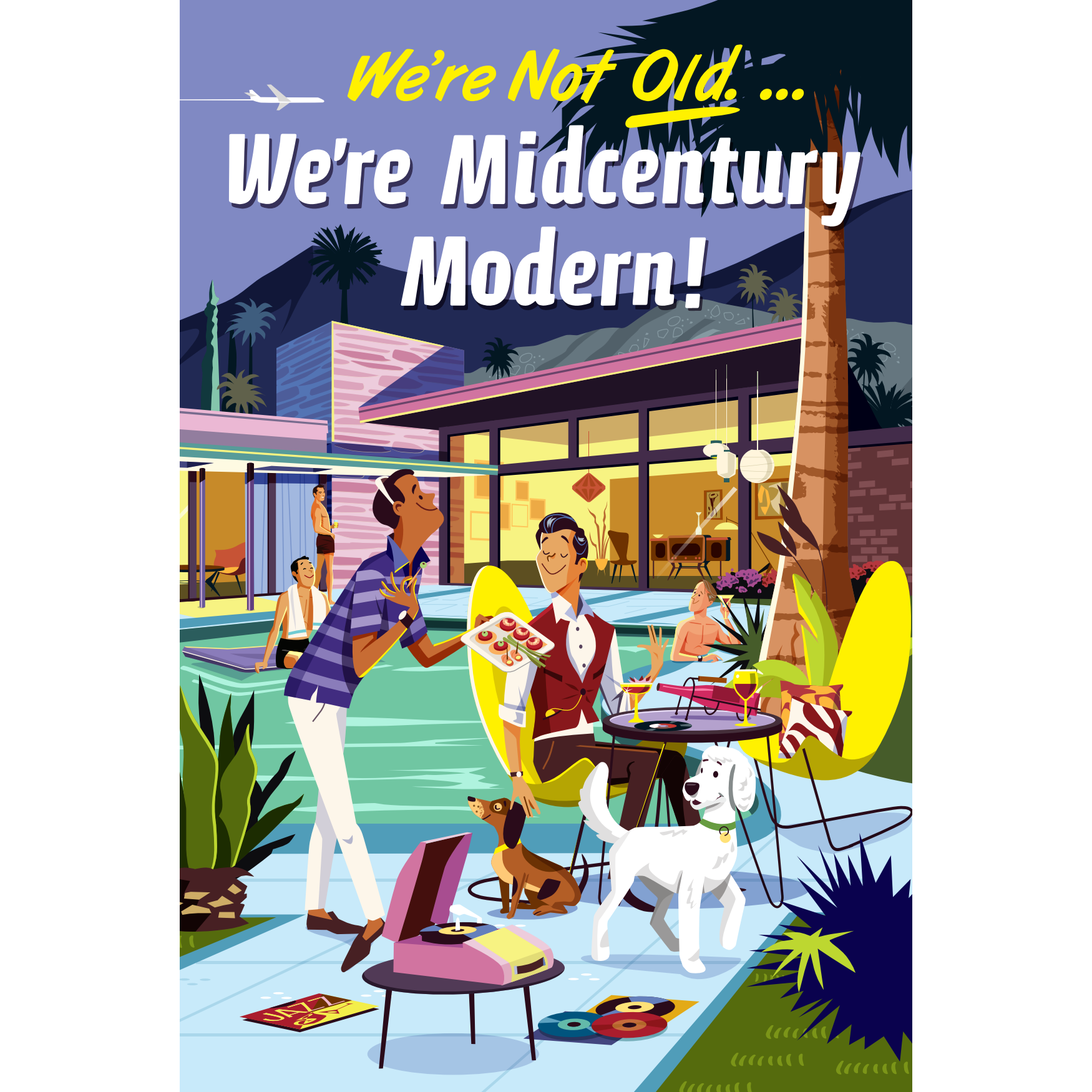 Postcard: We're Not Old Guys - Just Fabulous Palm Springs