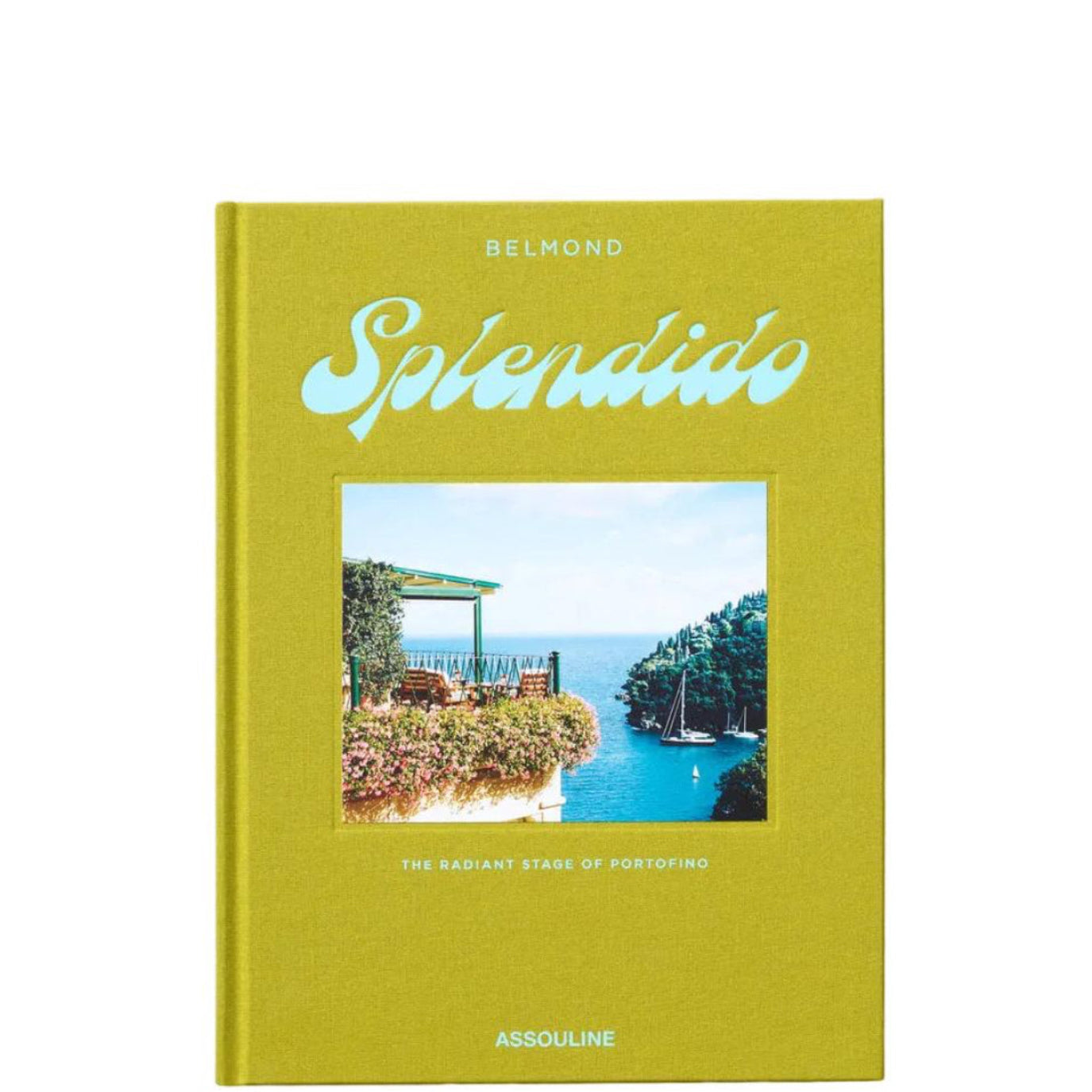 Splendido: The Radiant Stage Of Portofino