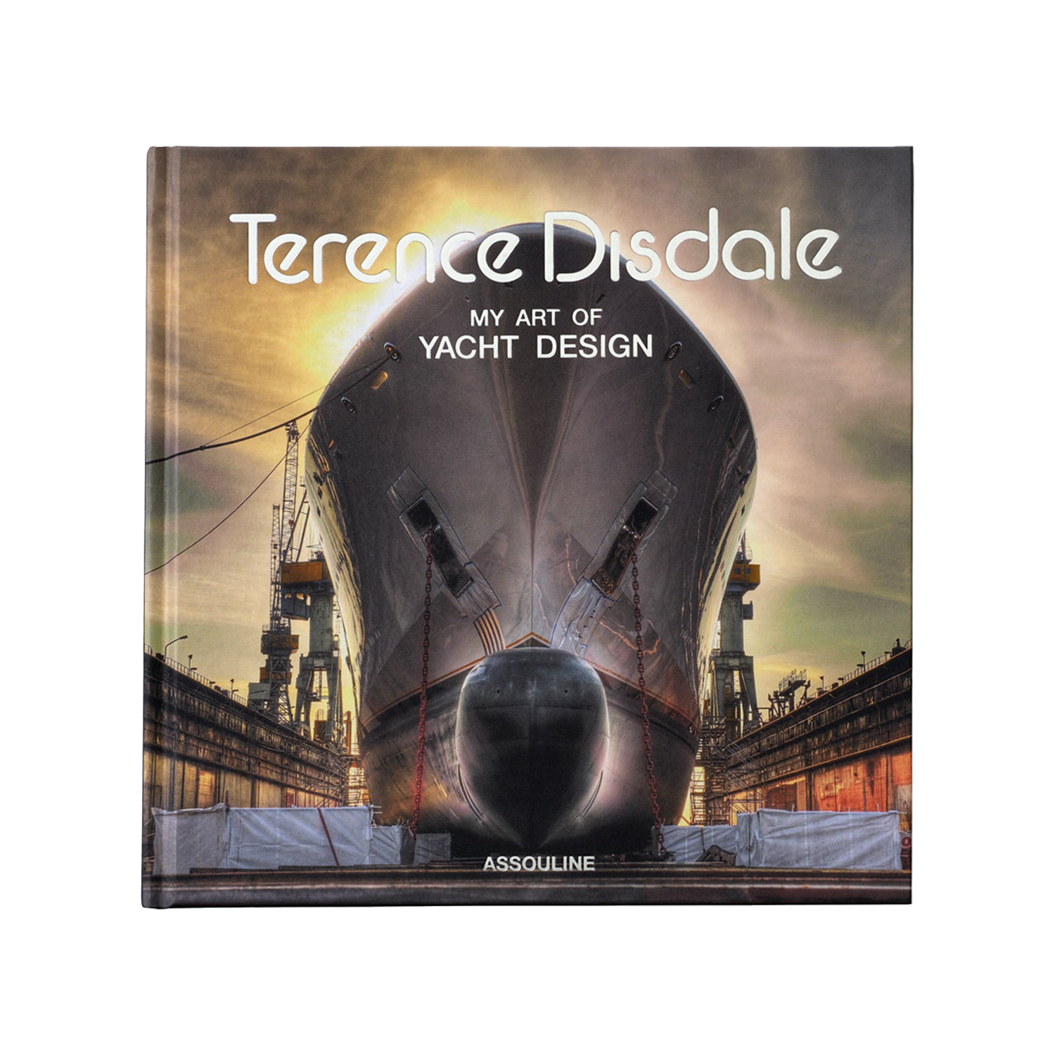 Terence Disdale: My Art Of Yacht Design