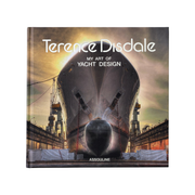 Terence Disdale: My Art Of Yacht Design