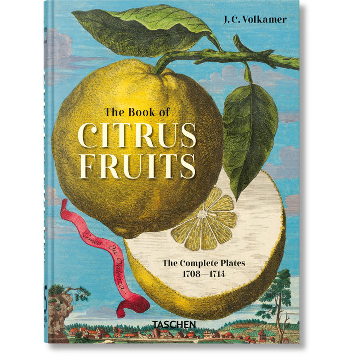45th Anniversary: J.C. Volkamer. The Book Of Citrus Fruits