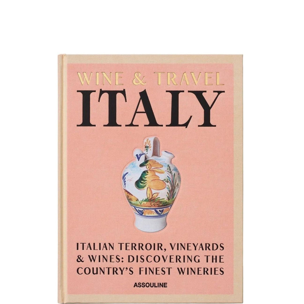 Wine & Travel Italy - Just Fabulous Palm Springs