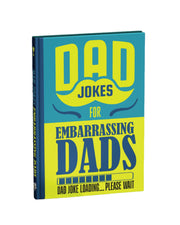 Dad Jokes For Embarrassing Dads
