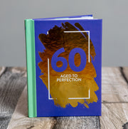 60: Aged To Perfection