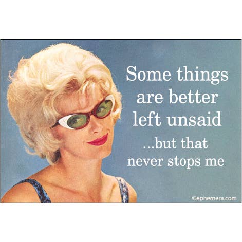 Magnet: Some Things Are Better Left Unsaid