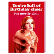 You're Full of Birthday Cheer Birthday Card - Just Fabulous Palm Springs