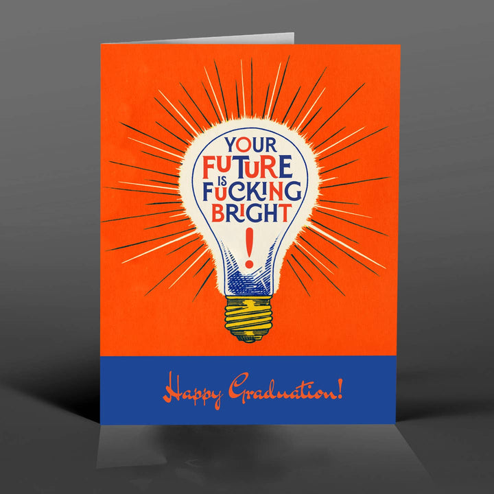 Fucking Bright Graduation Greeting Card