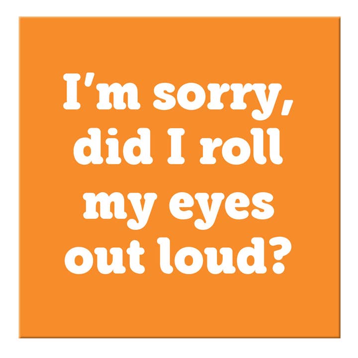 Magnet: Roll My Eyes