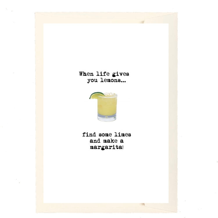 When Life Gives You Lemons Greeting Card