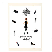You Are F**King Fabulous! Greeting Card