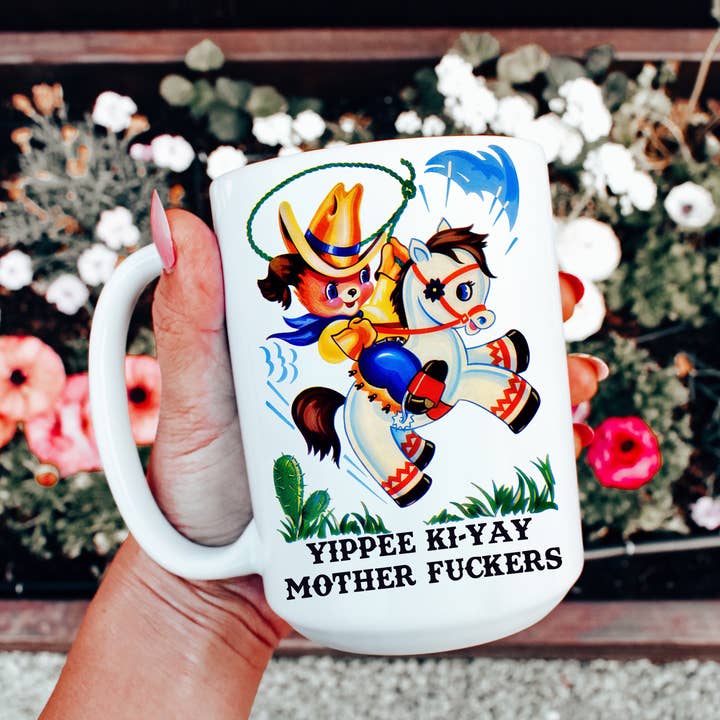 Yippee Ki-Yay Mug 15oz.