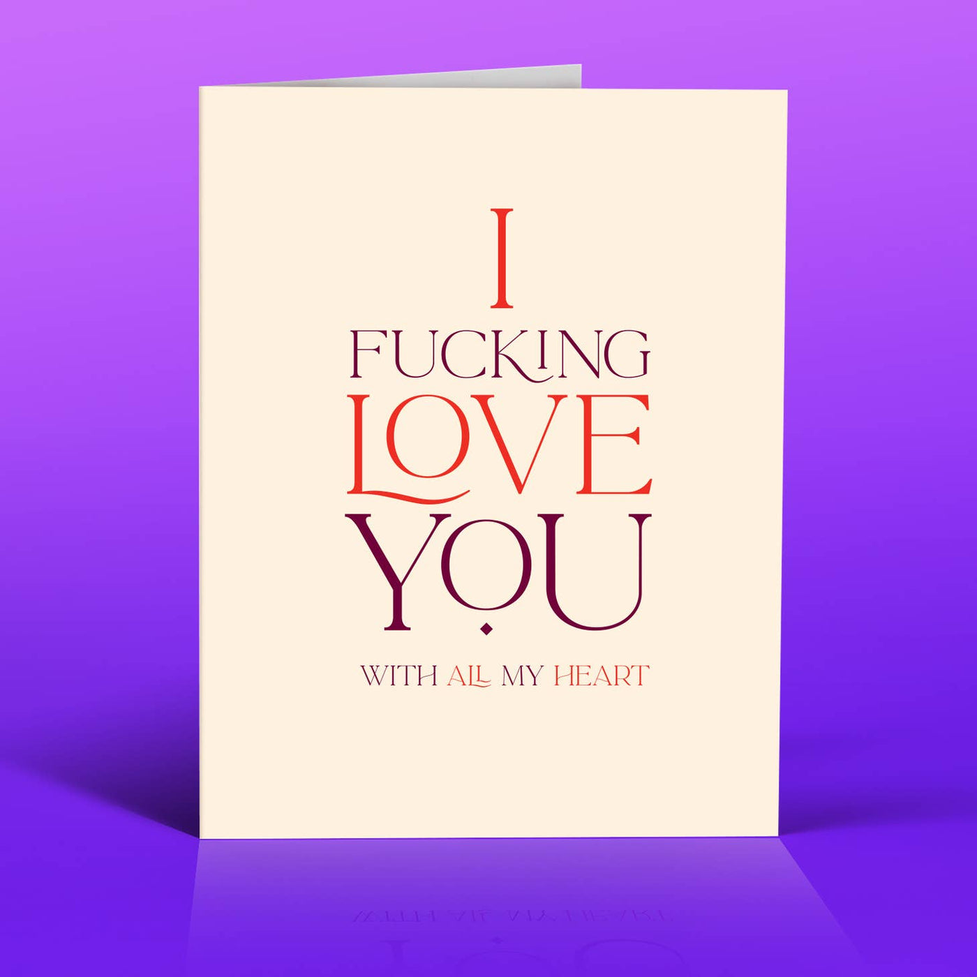 Love You With All My Heart Greeting Card