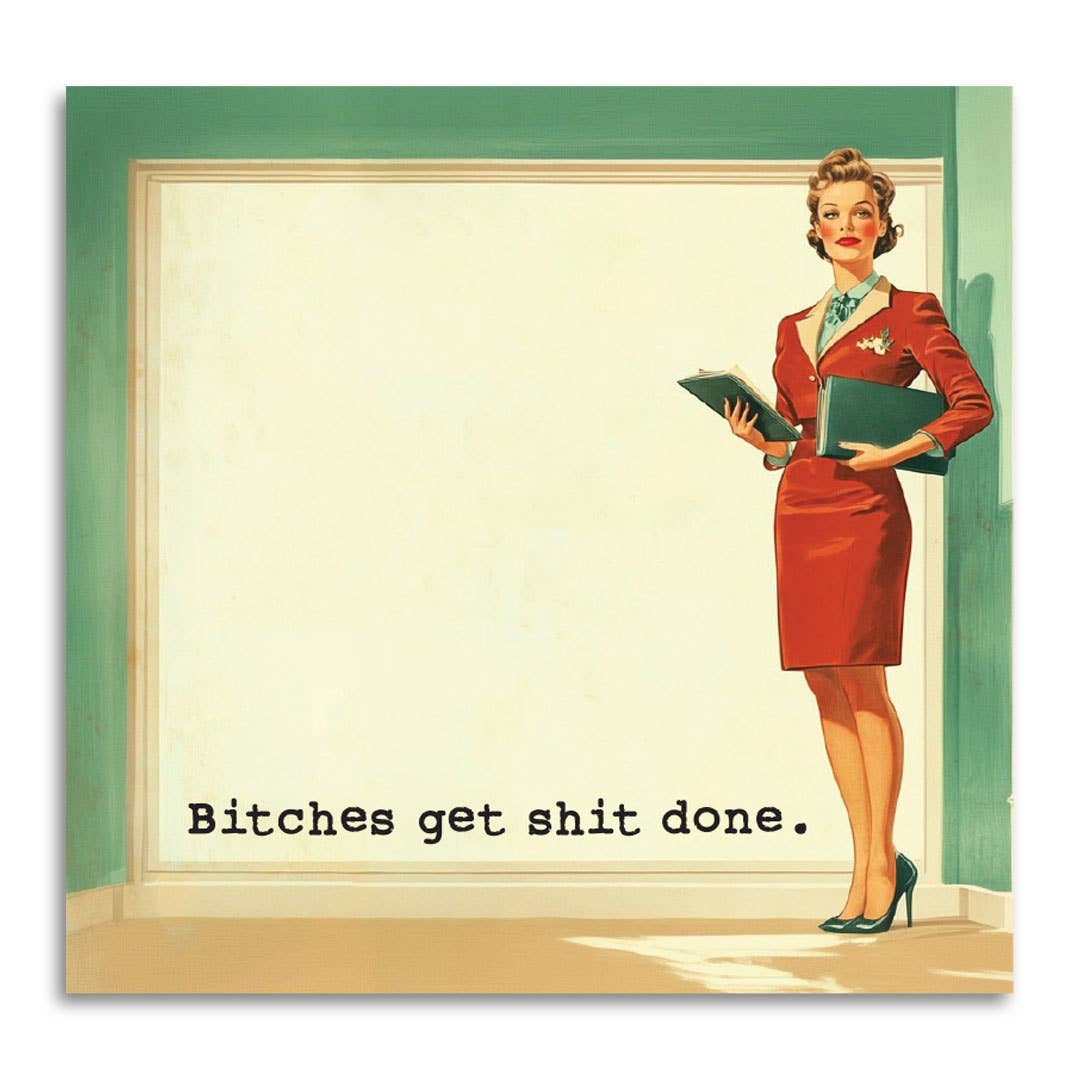 Bitches Get Shit Done Sticky Note Pad - Just Fabulous Palm Springs