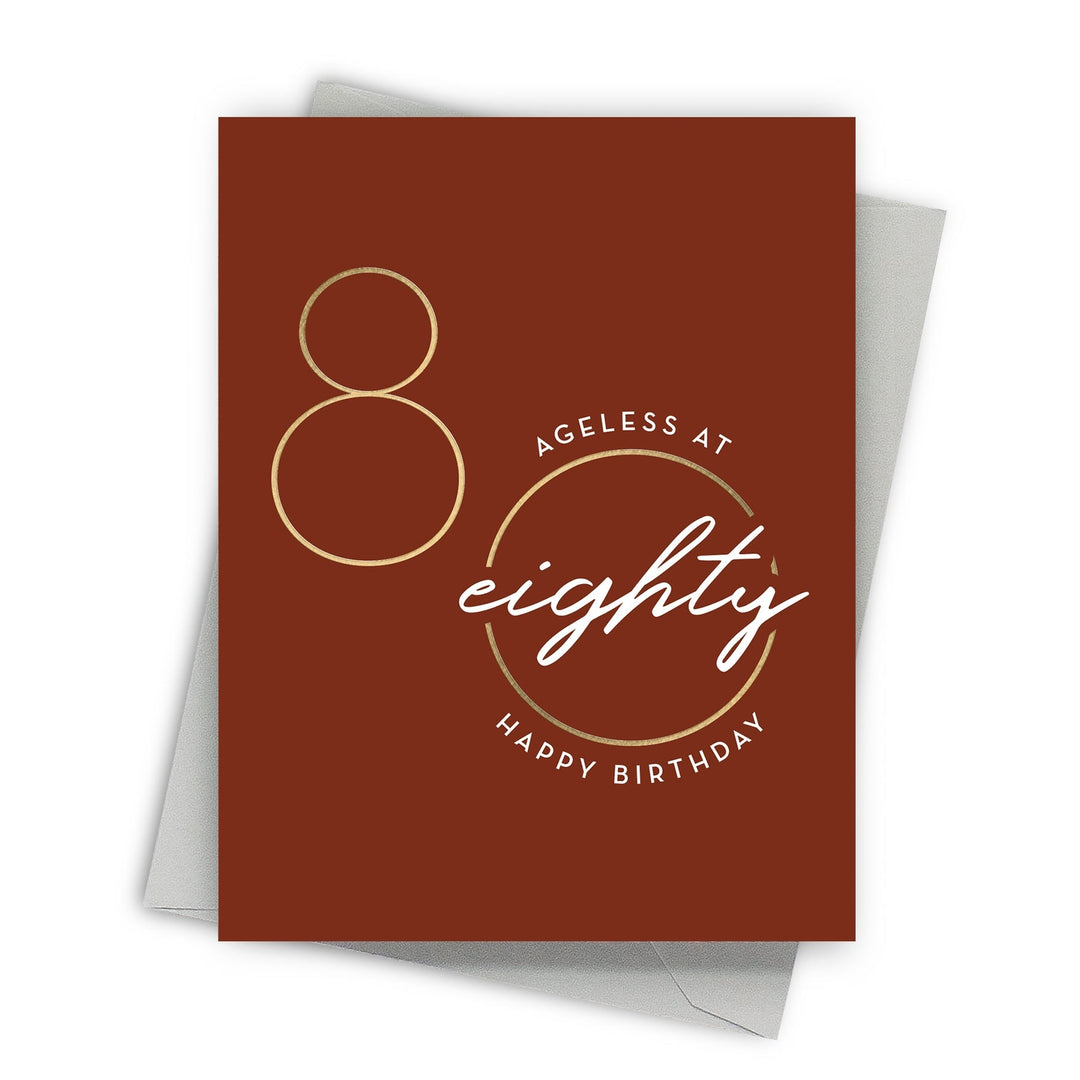 Ageless Eighty Birthday Card - Brown