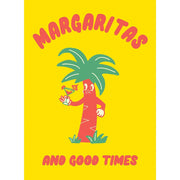 Toonies Margaritas Birthday Card