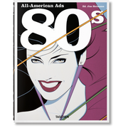 All-American Ads Of The 80s - Just Fabulous Palm Springs